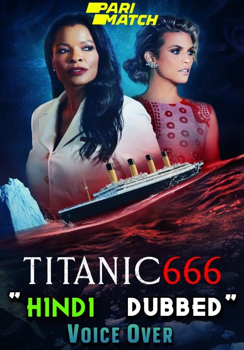 poster of Titanic 666 (2022) Hindi [Voice Over] Dubbed WEBRip